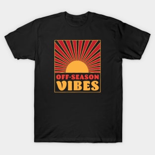 Off-Season Vibes T-Shirt